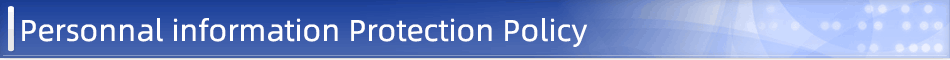 Personnal information Protection Policy